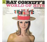 RAY CONNIFF - CBS 62756 - RAY CONNIFF - "World of Hits" : The shadow of your smile, Hello Dolly, Danke schoen, Granada, Midsummer in Sweden, More, Moon river, I will wait for you, Try to remember, Alley cat, Moscow nights - Disque Vinyle LP 33 tours (et non CD).