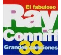 Ray Conniff - El Fabuloso Ray Conniff 30 Grandes Canciones