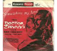 Ray Conniff & His Orchestra & Singers + Percy Faith - Ray Conniff & His Orchestra & Singers + Percy Faith - Doctor Zhivago / Camelot - [7"]