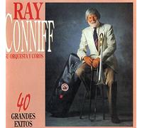 Ray Conniff - Ray Conniff Su Orquesta Y Coros: 40 Grandes Exitos
