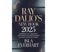 Ray Dalio's New Book 2025: Biography of a man who uncovered the Forces Behind National Financial Crises