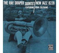 Ray Draper Quintet - The Ray Draper Quintet Featuring John Coltrane