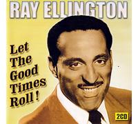 Ray Ellington - Let the Good Times Roll