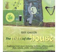 Ray Gallen - The Man of the House