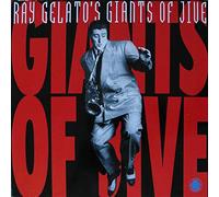 Ray Gelato & The Giants - Ray Gelato's Giants Of Jive