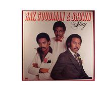 Ray, Goodman & Brown - Stay - Polydor - PD-1-6341, Polydor - 2391 530