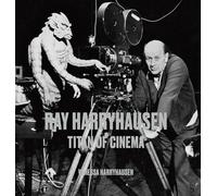 Ray Harryhausen: Titan of Cinema