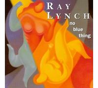 Ray Lynch - No Blue Thimg