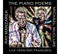 Ray Manzarek & Michael Mcclure - Piano Poems: Live in San Francisco by Ray Manzarek & Michael Mcclure (2012) Audio CD