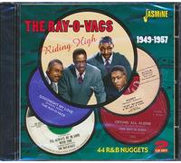 Ray-O-Vacs - Riding High 1949-1957 - 44 R&B Nuggets