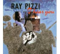 Ray Pizzi – I Hear You – CD – Importación USA – Zyx Music
