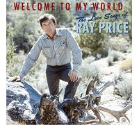 Ray PRICE - Welcome To My World - The Love Songs Of...