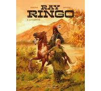 Ray Ringo - Tome 2 - La Captive
