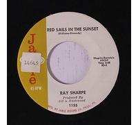 RAY SHARPE - red sails in the sunset 45 rpm single