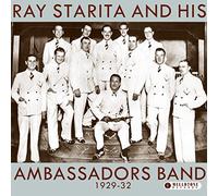Ray Starita and His Ambassadors Band Vol.2: 1929-1932 [UK Import]