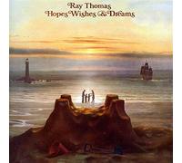 Ray THOMAS - Hopes, Wishes And Dreams