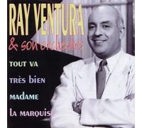 Ray Ventura - Tout Va Très Bien Madame La Marquise