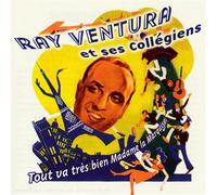 Ray Ventura - Tout Va Très Bien Madame La Marquise