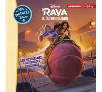 Raya y el último dragón (Mis lecturas Disney): Con pictogramas y actividades educativas (Aprendo con Disney)