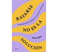 Rayarse No Es La Solución (ebook)