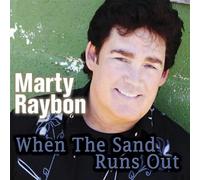 Raybon, Marty - When the Sand Runs Out