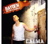 Rayden AKA Faccia D' - C.a.L.M.a.