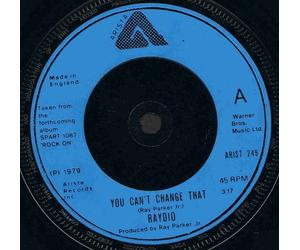 RAYDIO - YOU CAN'T CHANGE THAT 7 INCH (7" VINYL 45) US ARISTA 1979