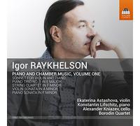 Raykhelson, Igor : Musique de Chambre et Musique pour Piano - Volume 1