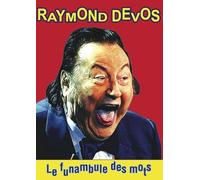 Raymond devos : le funambule des mots [Francia] [DVD]