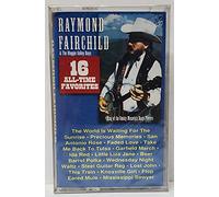 Raymond Fairchild - 16 All-Time Favorite [Casete]