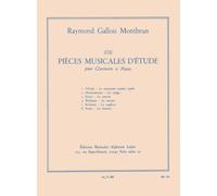 Raymond gallois-montbrun: 6 pieces musicales d'etude (clarinet & piano)