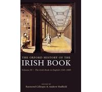 Raymond Gillespie The Oxford History of the Irish Book, Volume III (Tapa dura)