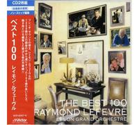 Raymond Lefevre - Best 100