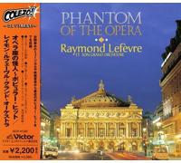 Raymond Lefevre - Colezo! Phantom of Opera