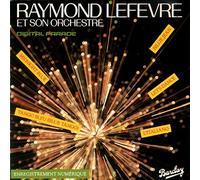 Raymond Lefèvre - Digital parade