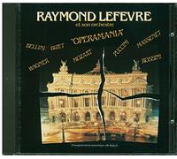 Raymond Lefevre et Son Orchestre - Operamania