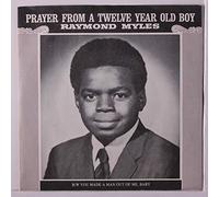 RAYMOND MYLES - you made a man out of me, baby / prayer from a twelve year old boy