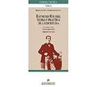 Raymond Rousse: Teoria Y Practica De La Escritura