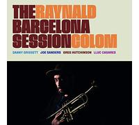 Raynald Colom - The Barcelona Session