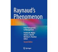 Raynaud’s Phenomenon: From Pathogenesis to Management
