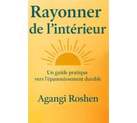Rayonner de l'intérieur