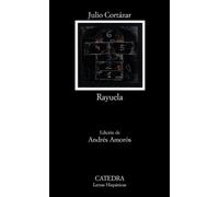 Rayuela (Letras Hispánicas) de Cortázar, Julio (2008) Tapa blanda