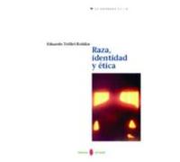Raza Identidad Y Etica