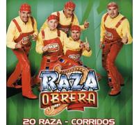 Raza Obrera - 20 Raza Corridos
