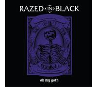 Razed in Black Oh My Goth (Vinyl) (Importación USA)