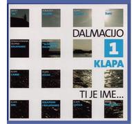 Razni Izvodaci-Various - Dalmacijo Klapa Ti Je IME 1 [Import]