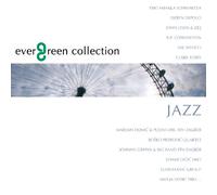 Razni Izvodjaci - RAZNI IZVODJACI-Evergreen Collection Jazz
