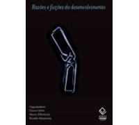 Razões E Ficções Do Desenvolvimento (ebook)