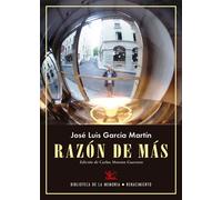 Razón de más | José Luis García Martín