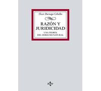Razón y juridicidad: Una teoría del Derecho Natural (Derecho - Biblioteca Universitaria de Editorial Tecnos)